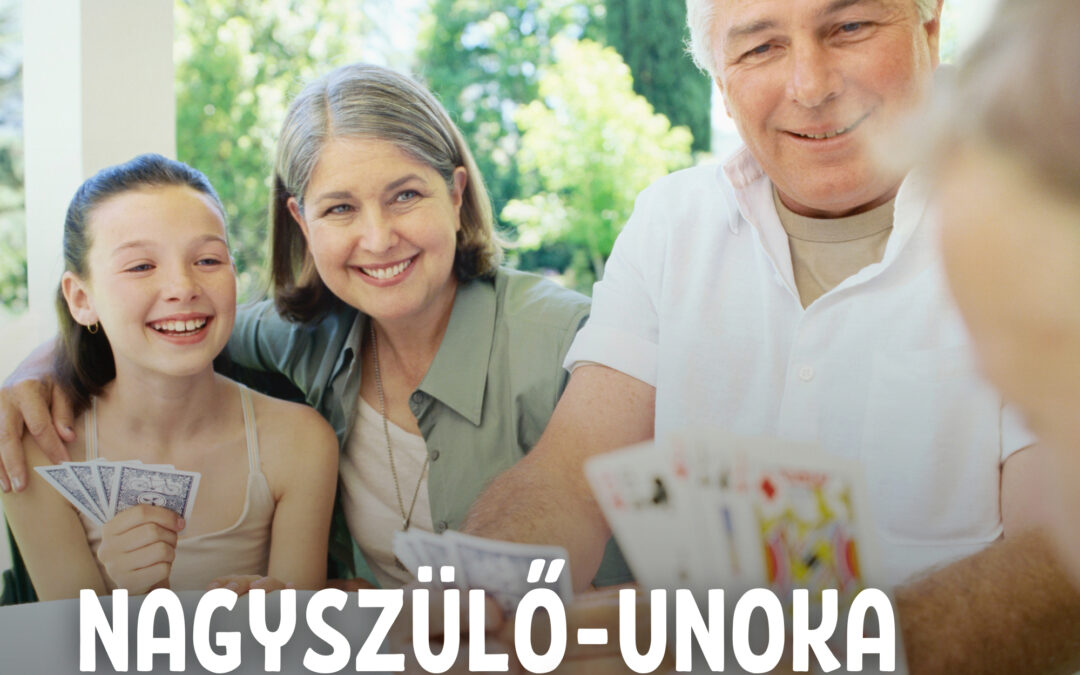 Nagyszülő-Unoka csomagajánlatunk közkívánatra meghosszabbítva